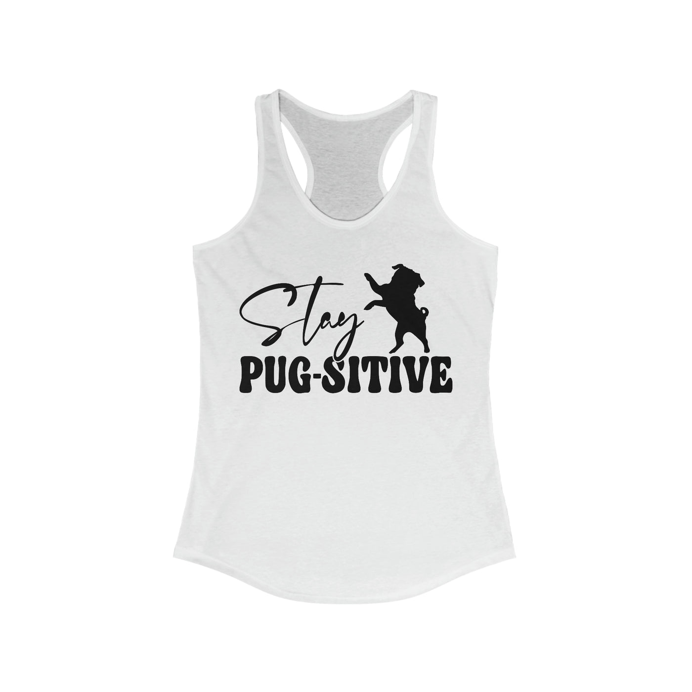 Stay Pugsitive Tank Top
