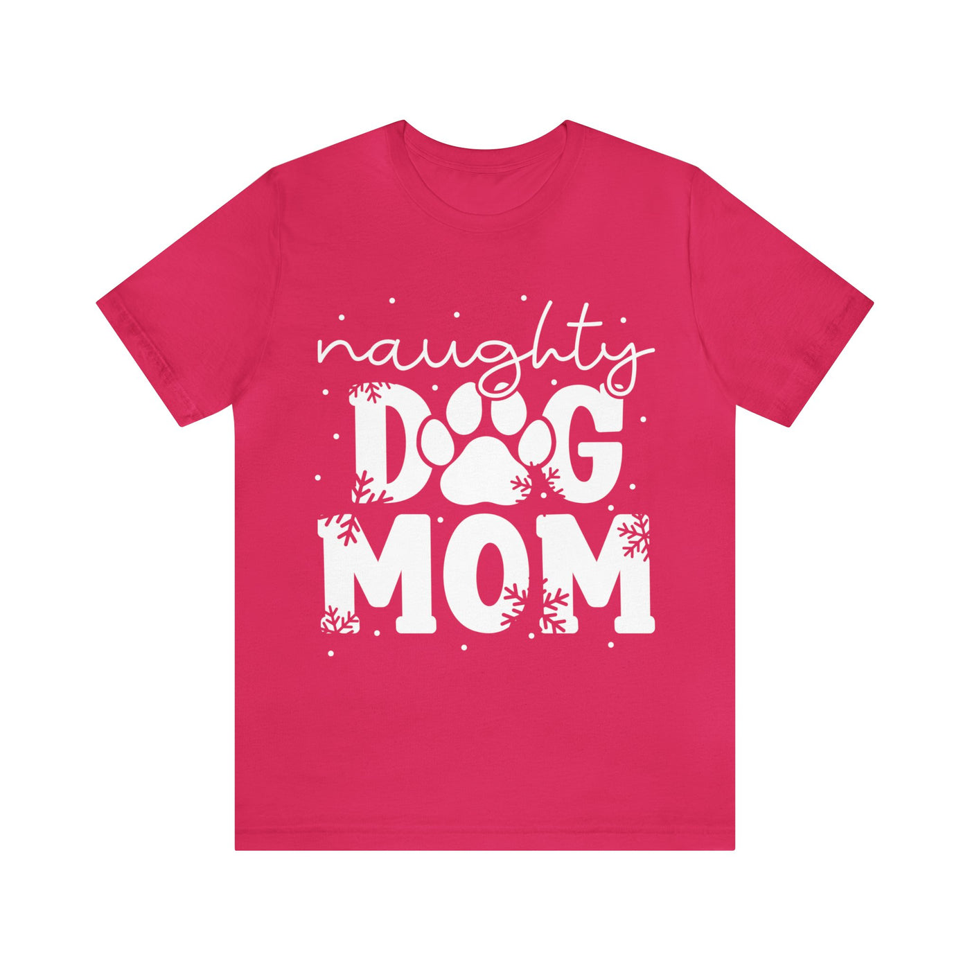 Naughty Dog Mom T-Shirt