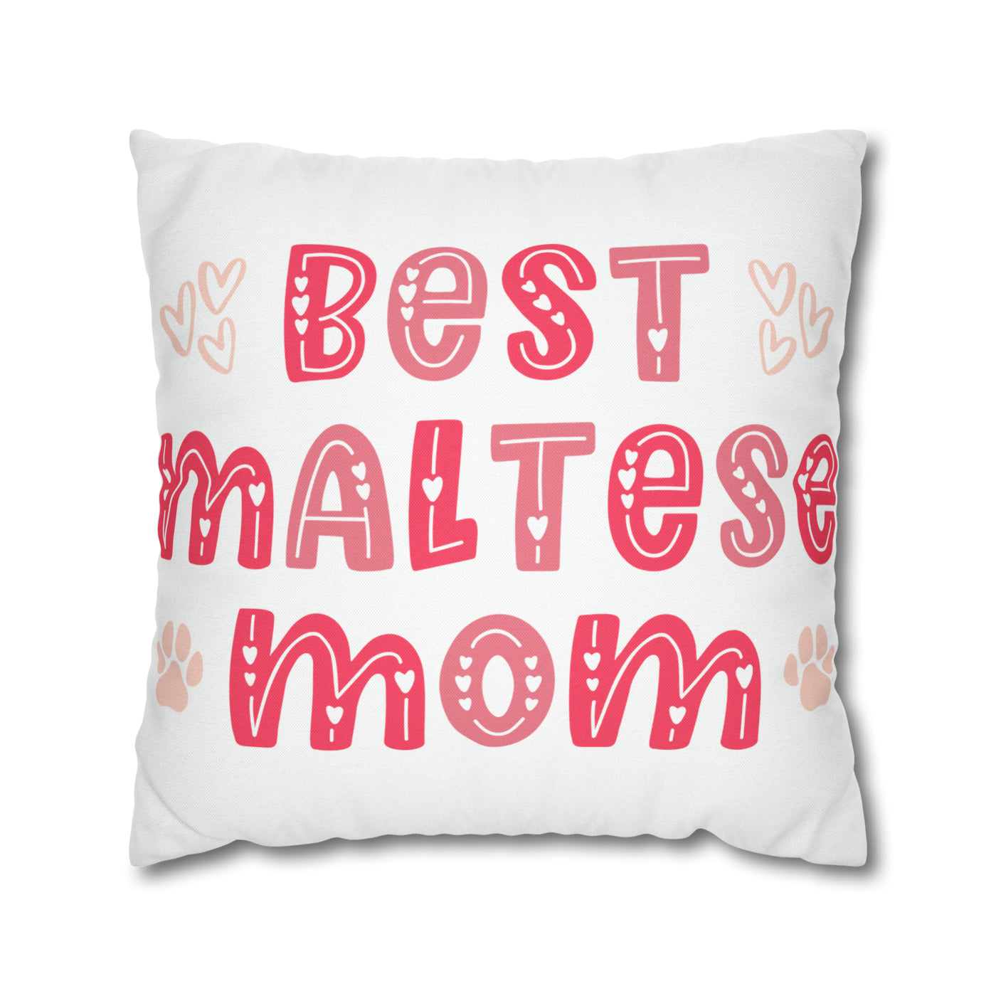 Best Maltese Mom Colored Print Square Pillow Case
