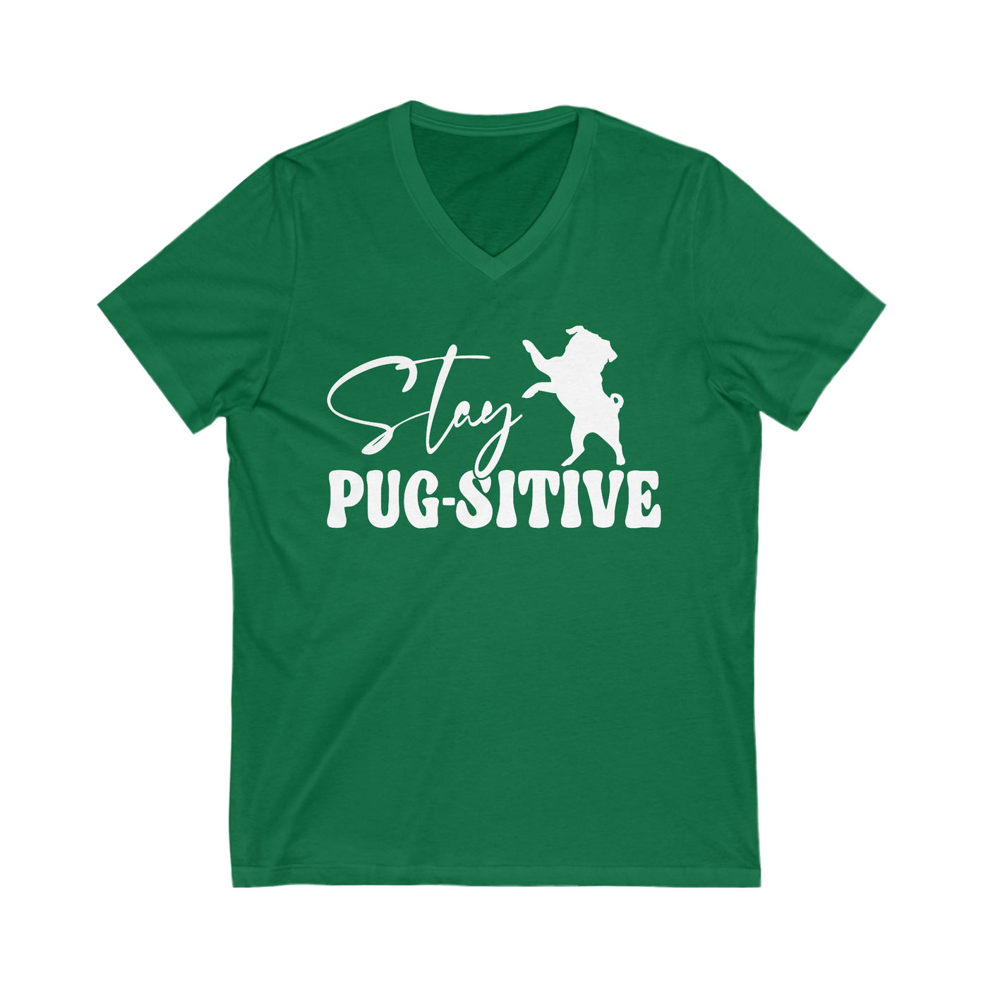 Stay Pugsitive V-Neck