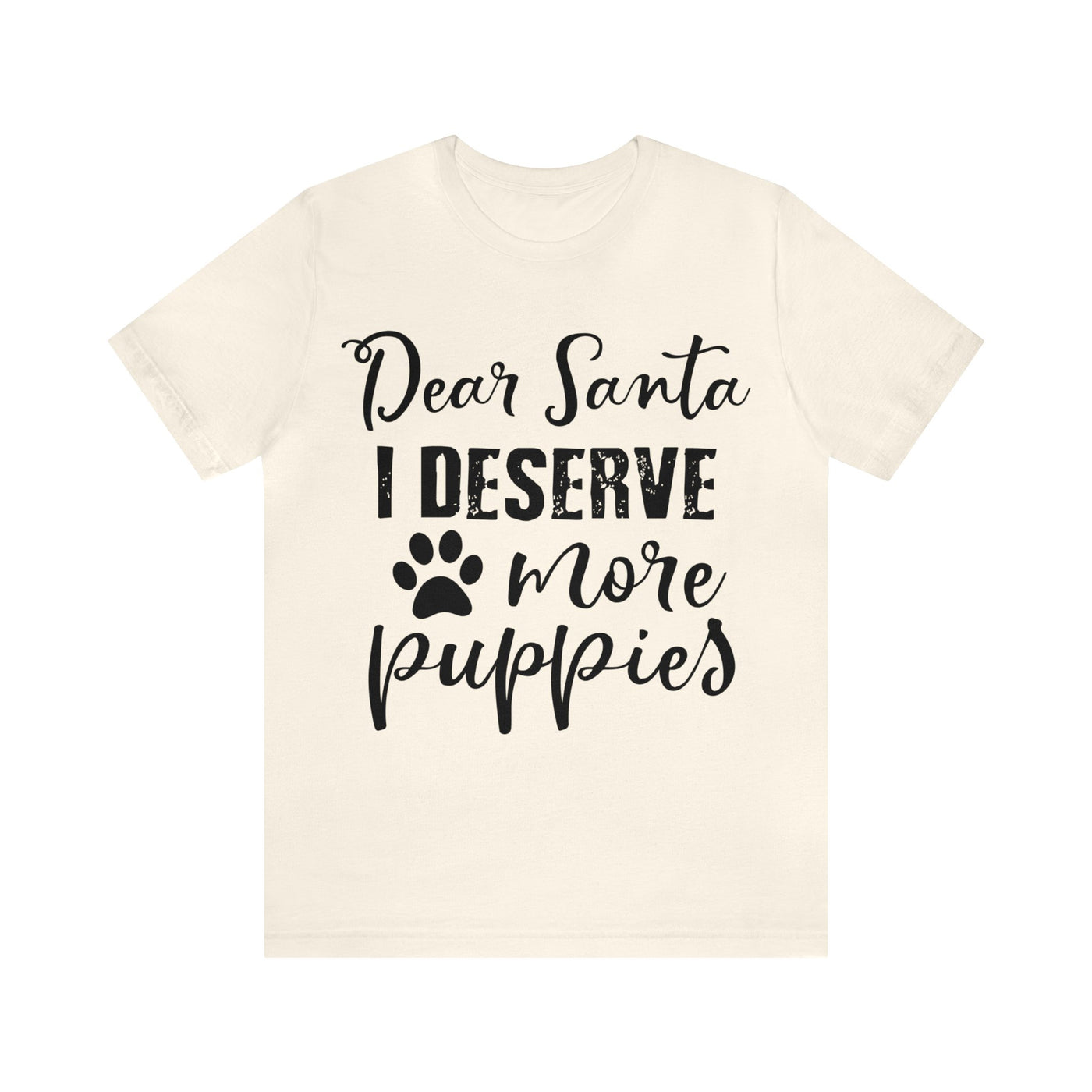 Dear Santa I Deserve More Puppies Black Print T-Shirt