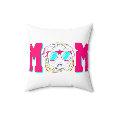 Pug Mom Colored Print Square Pillow