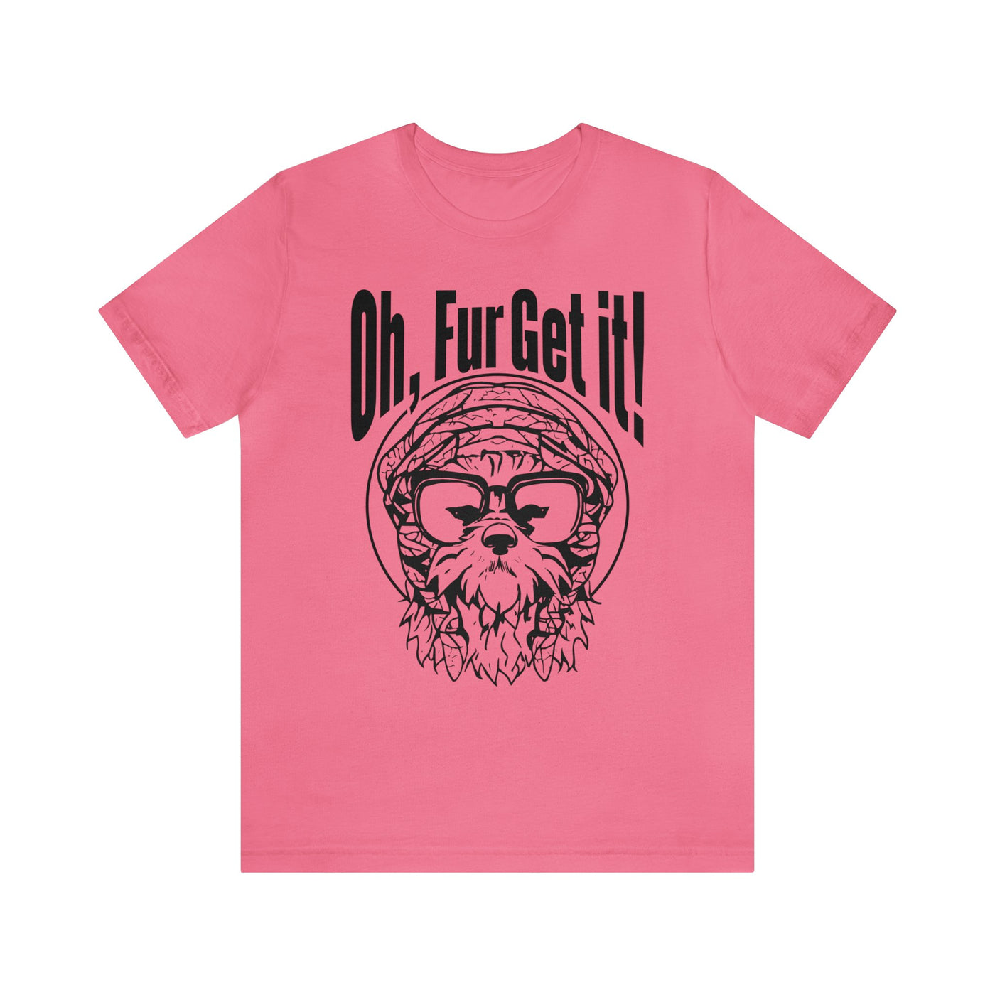 Furget It T-Shirt
