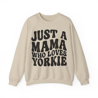 Just A Mama Who Loves Yorkie Sweatshirt