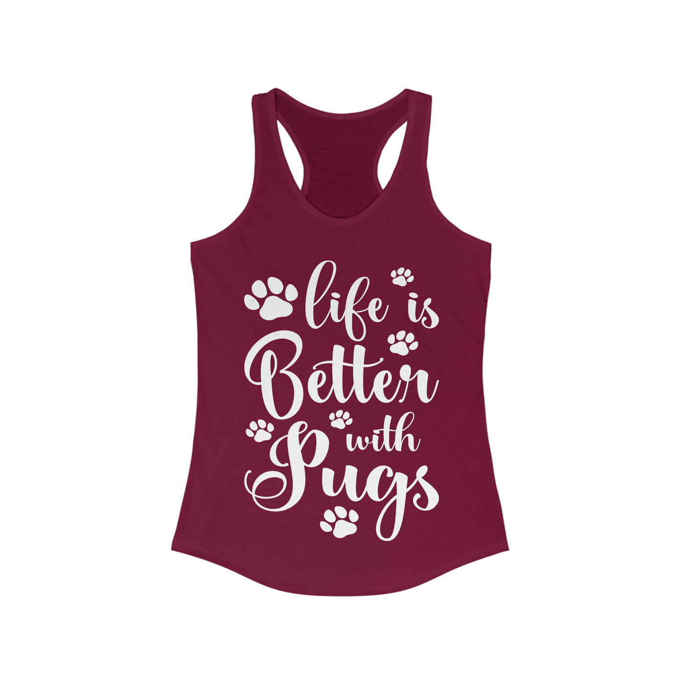 Life Is Better With Pugs Tank Top