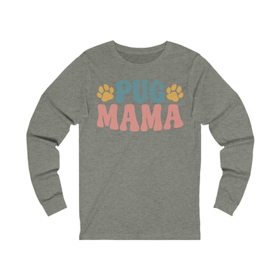 Pug Mama Colored Print Long Sleeves