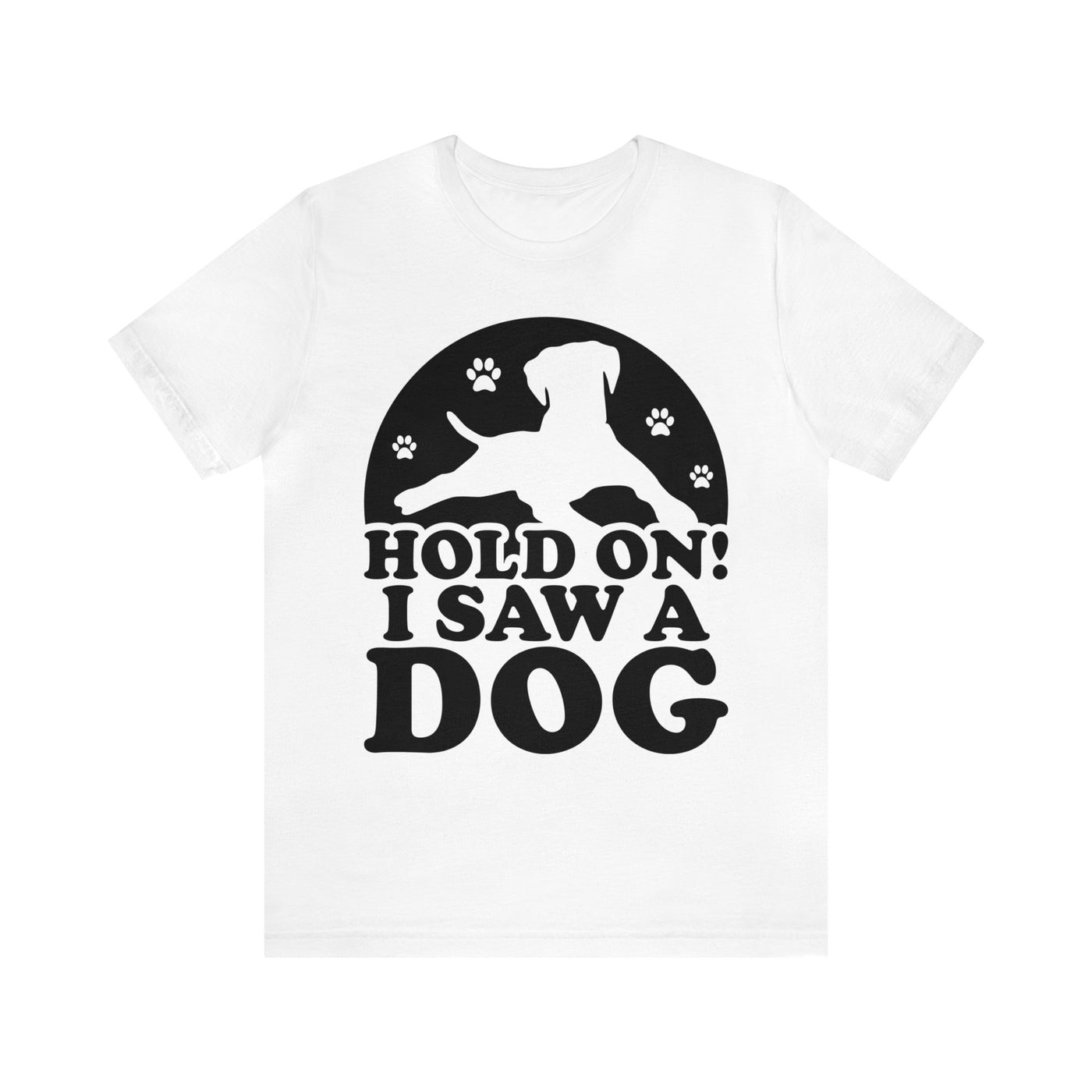 Hold On I Daw A Dog Black Print T-Shirt