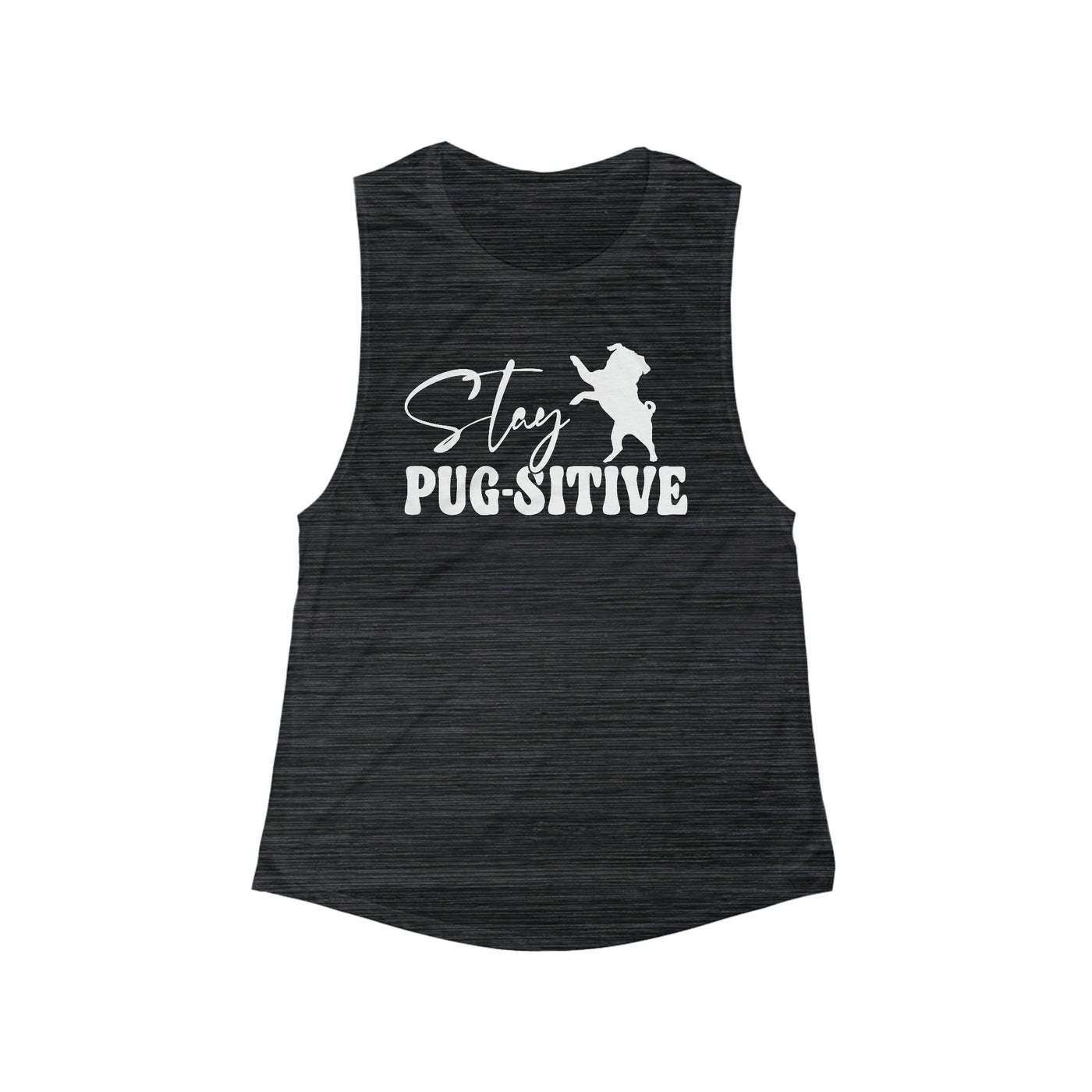 Stay Pugsitive Muscle Tank