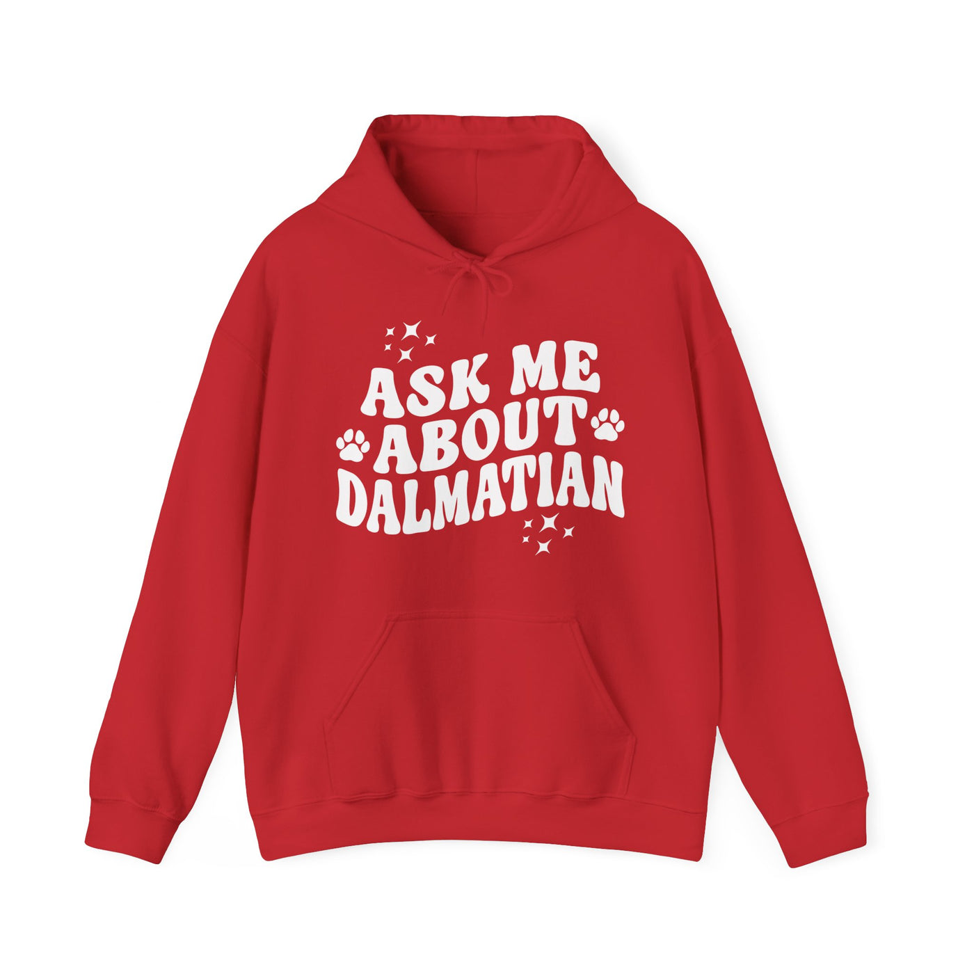 Ask Me About Dalmatian Hoodie
