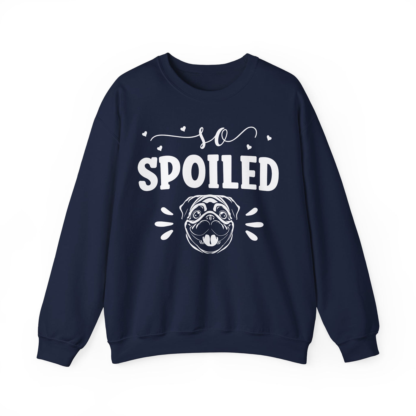 Pug Spoiled Sweatshirt