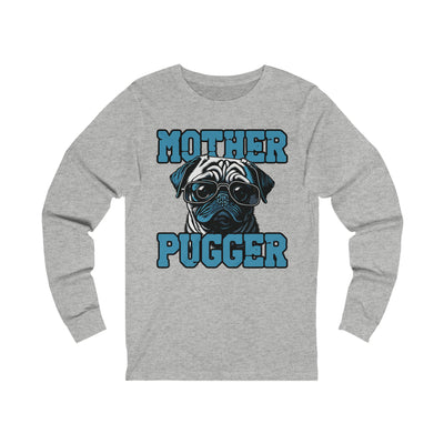 Mother Pugger Colored Print Long Sleeves