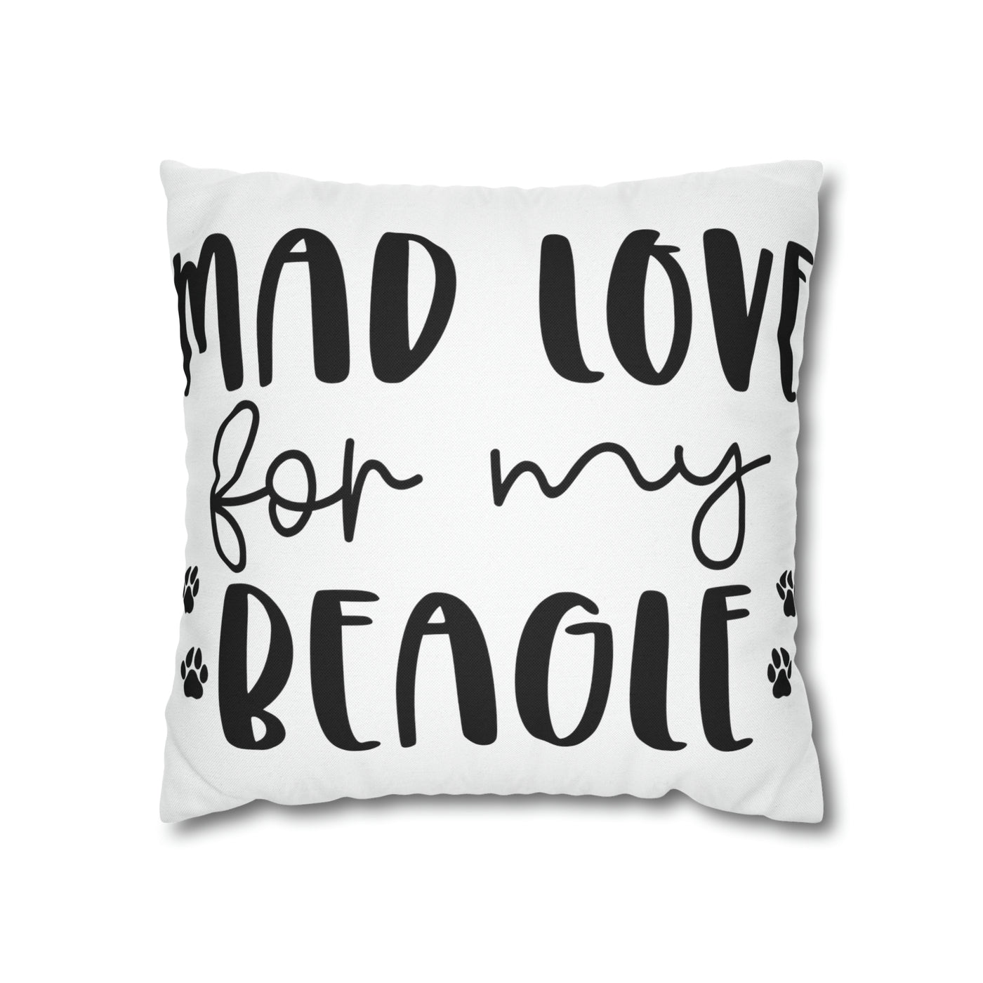 Mad Love For My Beagle Square Pillow Case