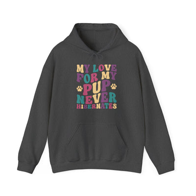 My Love For My Pup Never Hibernates Colored Print Hoodie