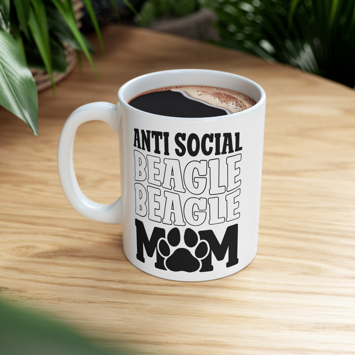 Antisocial Beagle Mom Ceramic Mug 11oz