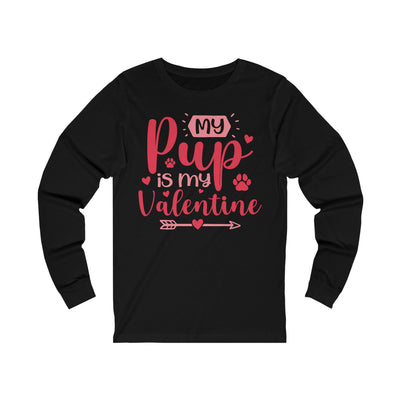 My Pup Is My Valentine Long Sleeve