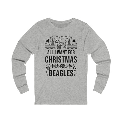 All I want for christmas (is you) Are Beagles Black Print Longsleeve