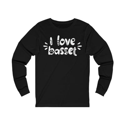 I Love Basset Long Sleeves
