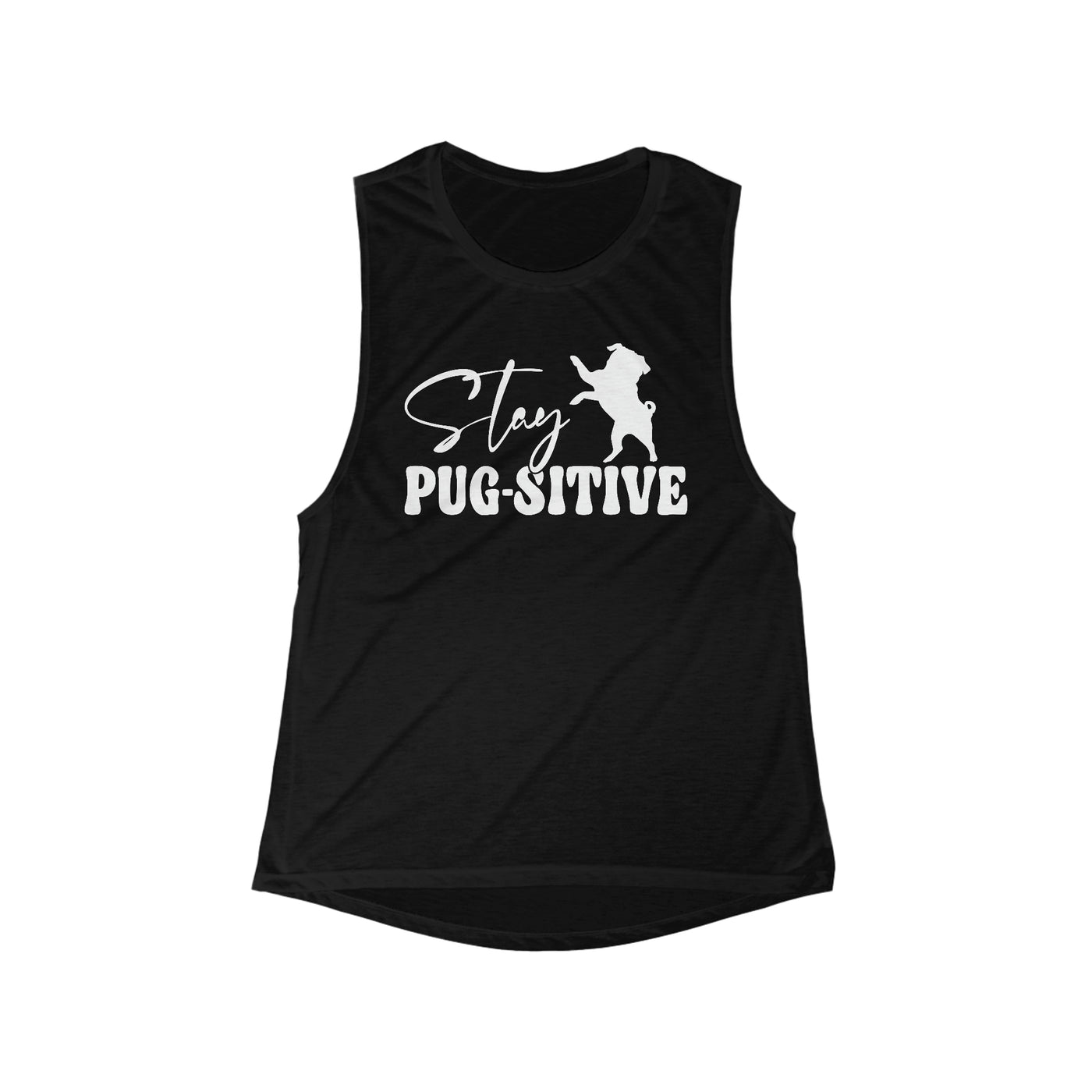 Stay Pugsitive Muscle Tank