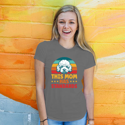 This Mom Has Standards Colored Print T-Shirt