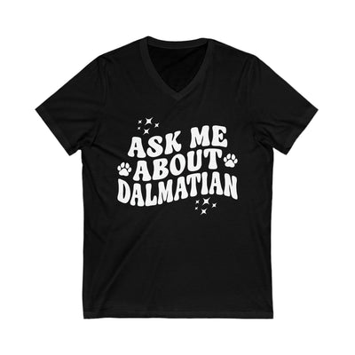 Ask Me About Dalmatian V-Neck