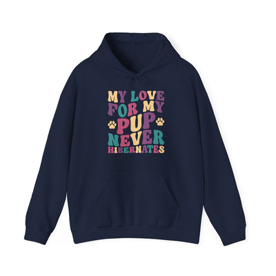 My Love For My Pup Never Hibernates Colored Print Hoodie