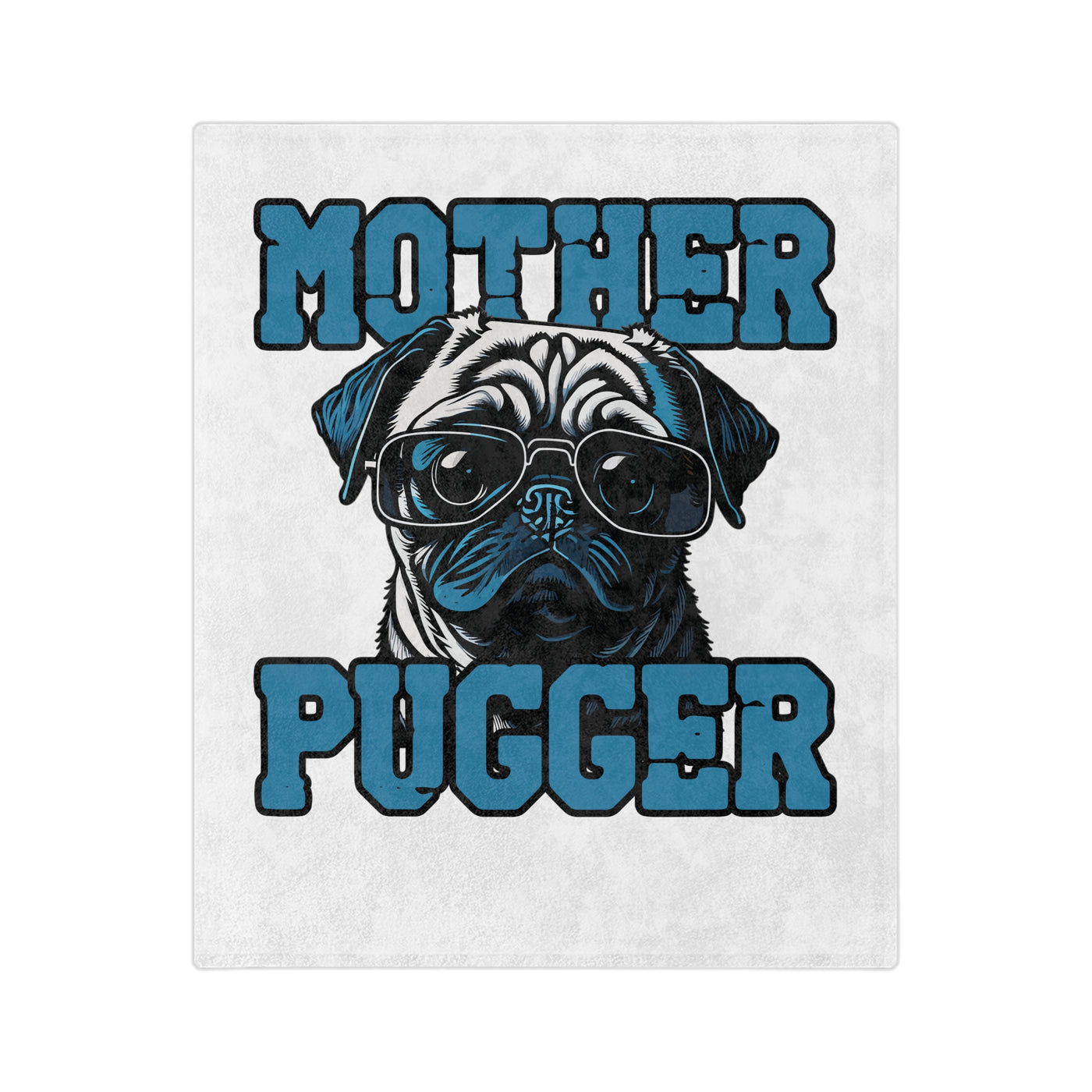 Mother Pugger Colored Print Blanket