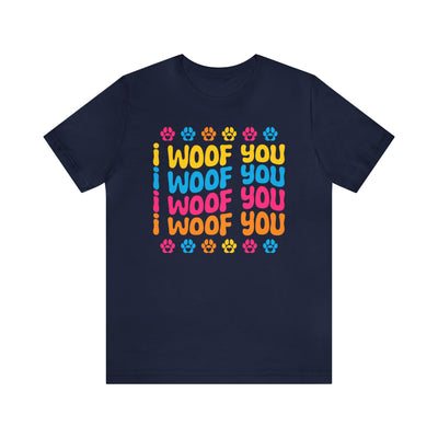 I Woof You T-Shirt
