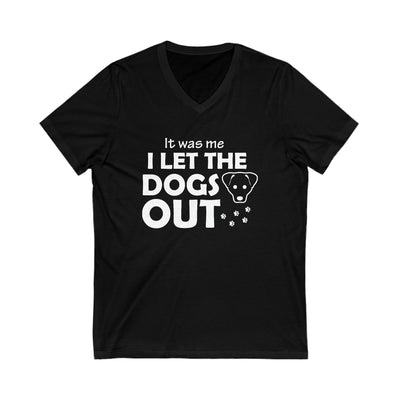 It Was Me I Let The Dogs Out White Print V-Neck