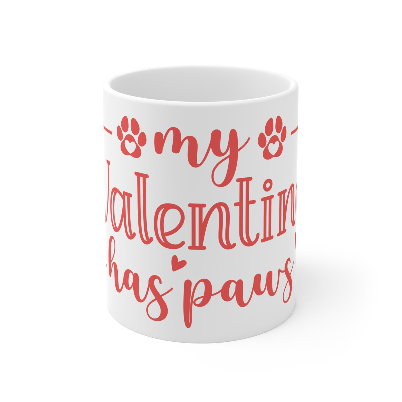 My Valentine Has Paws Version 2 Ceramic Mug