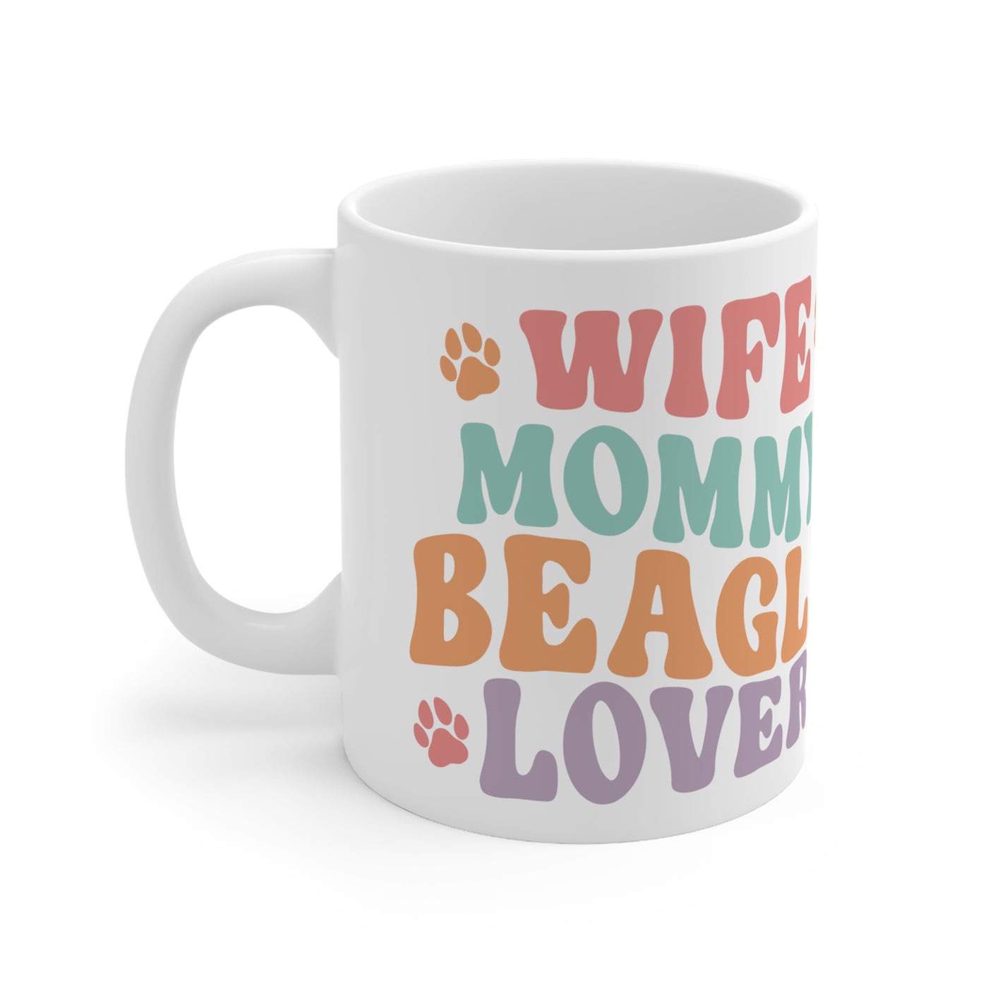 Wife Mommy Beagle Lover Mug