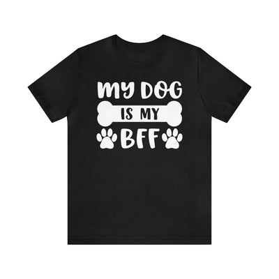 Dog Is My Bff T-Shirt
