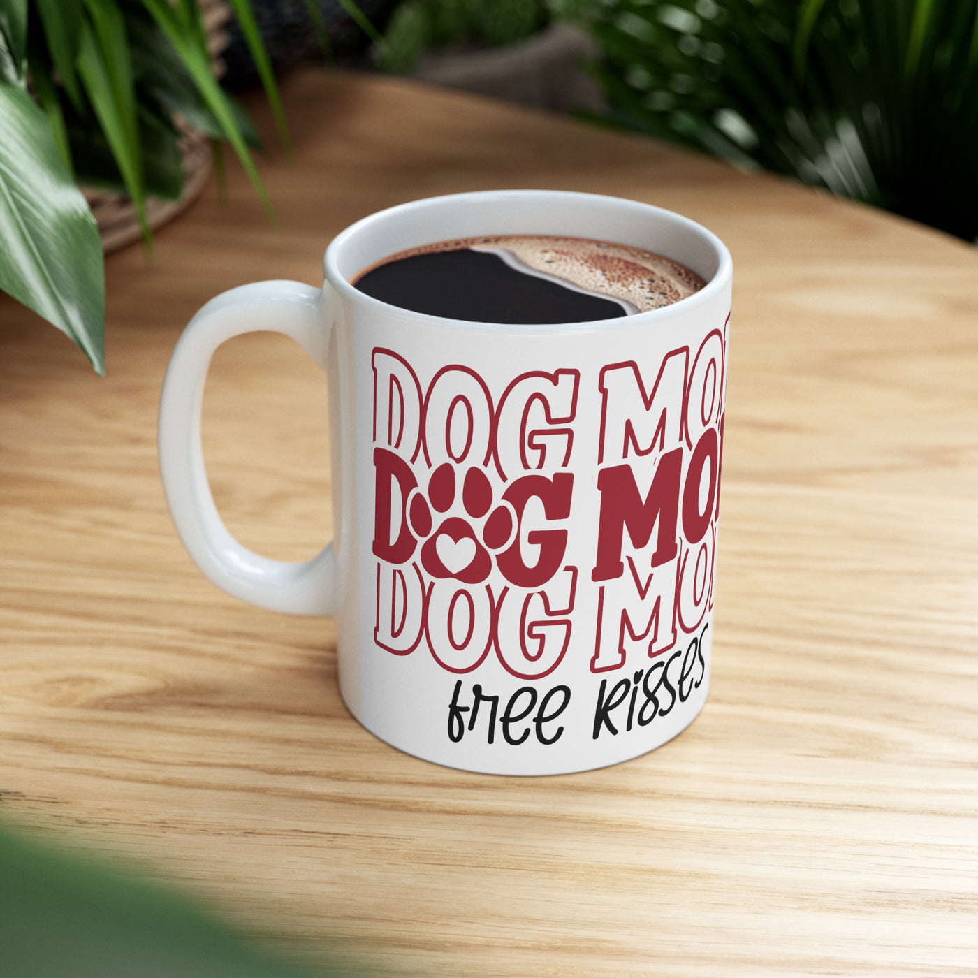 Dog Mom Free Kisses Ceramic Mug