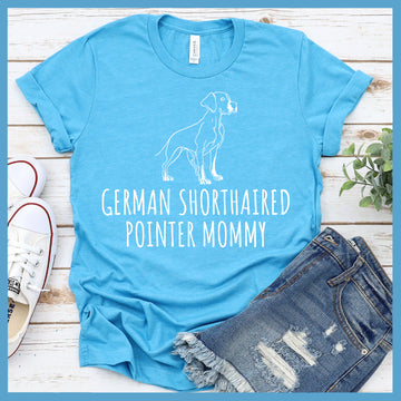 German Shorthaired Pointer Mommy T-Shirt