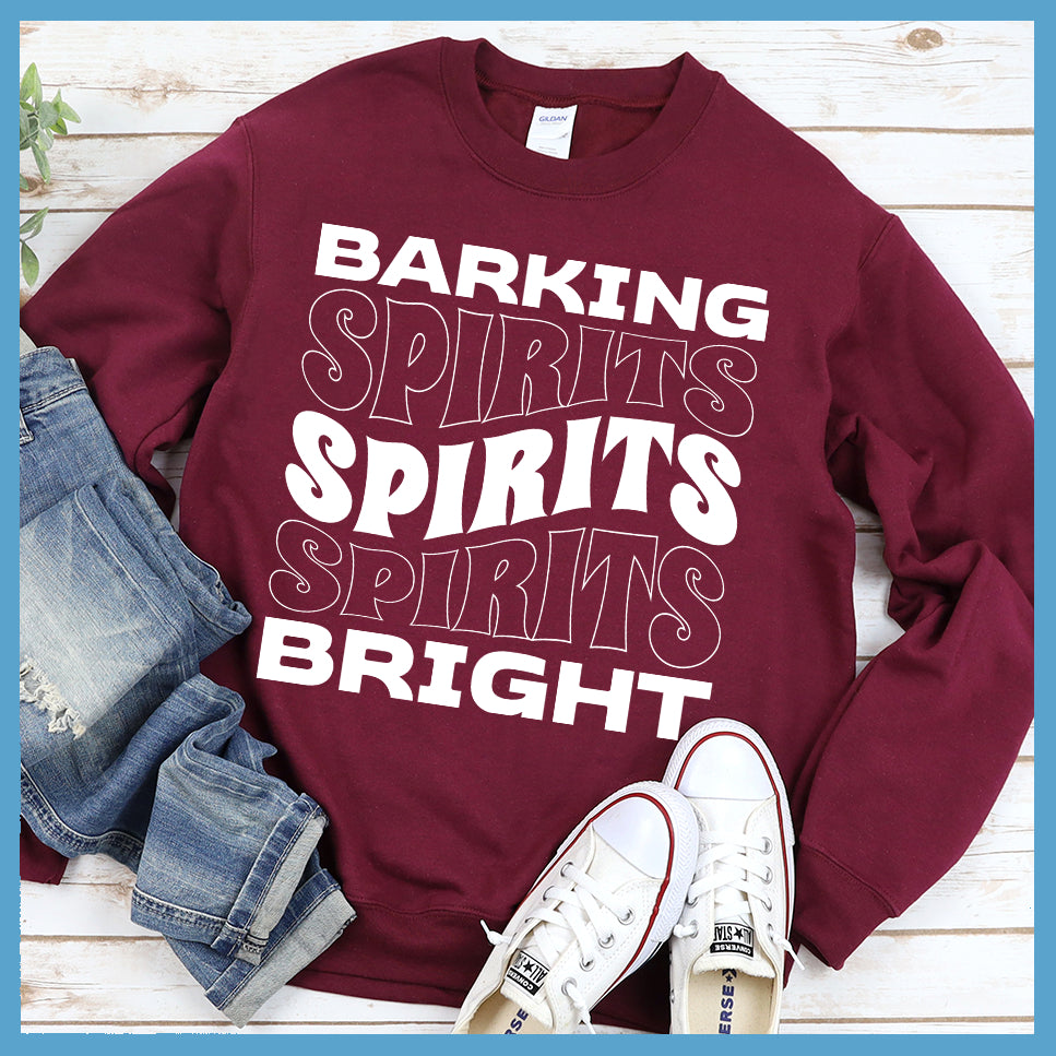 Barking Spirits Bright Sweatshirt