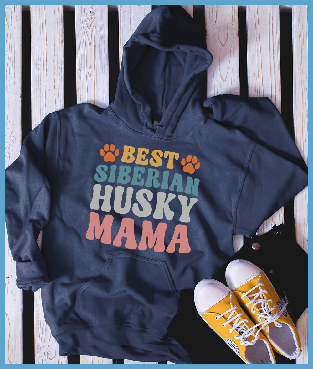 Best Siberian Husky Mama Colored Print Hoodie