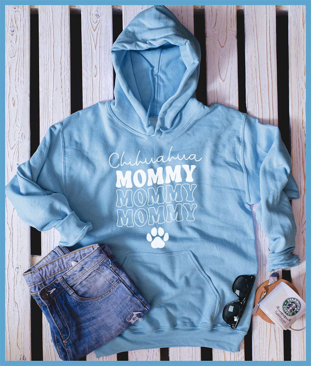 Chihuahua Mommy Hoodie