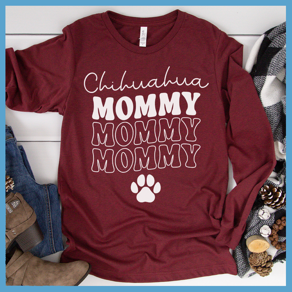 Chihuahua Mommy Long Sleeves