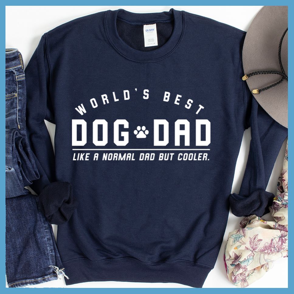 World's Best Dog Dad Sweatshirt