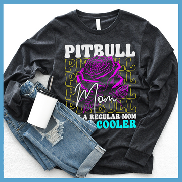 Cooler Pitbull Mom Colored Print Long Sleeves