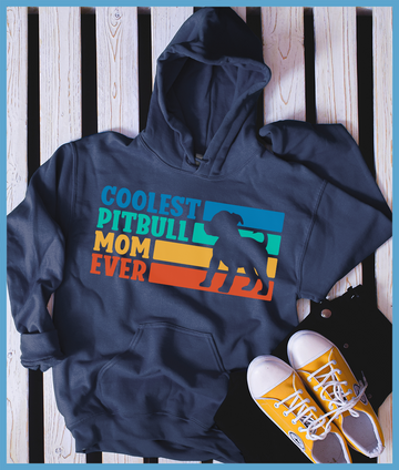 Coolest Pitbull Mom Ever Colored Print Hoodie