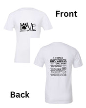 Load image into Gallery viewer, Dog Love, Proud Dog Mom Version 1 T-Shirt - Project 2520
