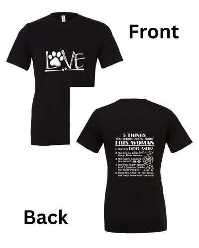 Dog Love, Proud Dog Mom Version 1 T-Shirt - Project 2520