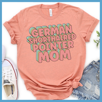 German Shorthaired Pointer Mom Pastel T-Shirt