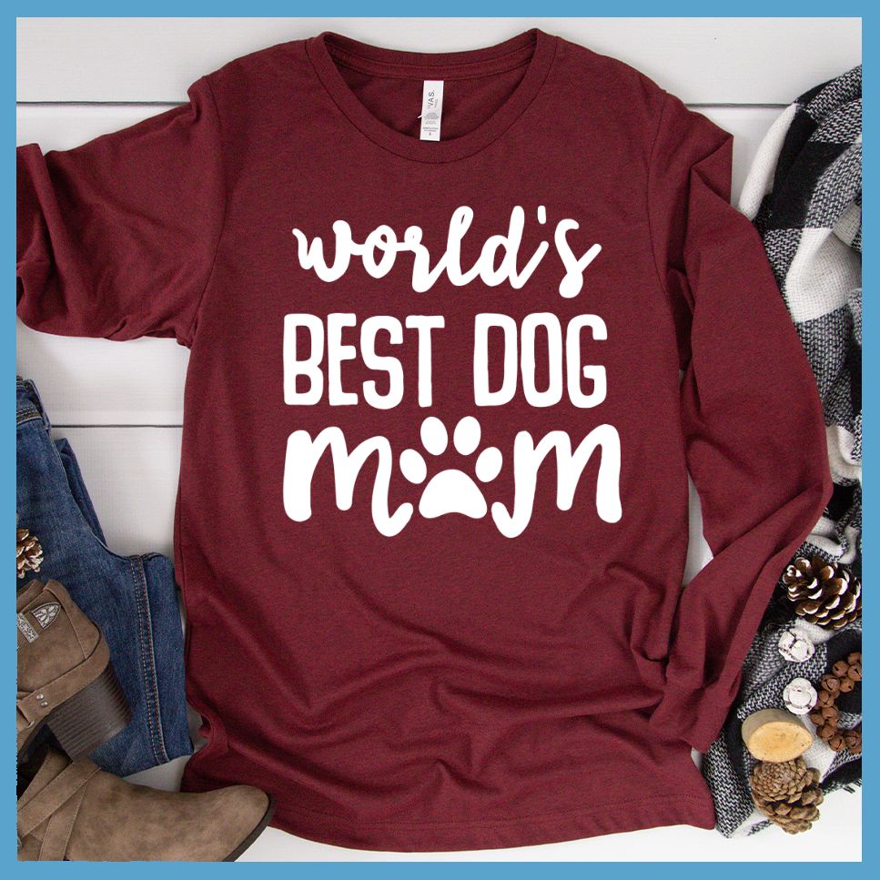 World's Best Dog Mom Long Sleeves