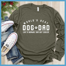 Load image into Gallery viewer, World&#39;s Best Dog Dad Long Sleeves
