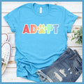 Adopt Colored Print T-Shirt - Rocking The Dog Mom Life