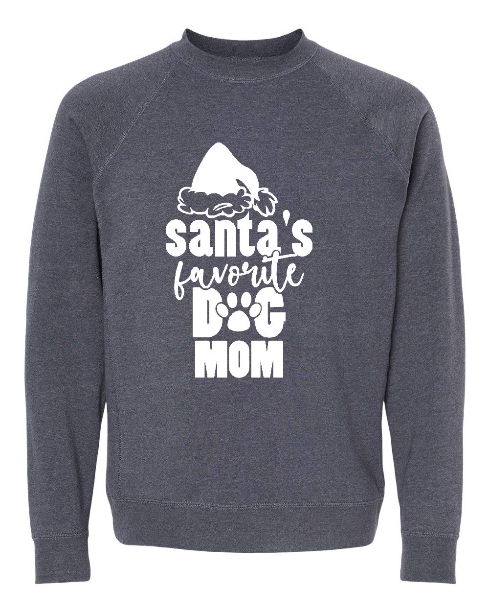 Santa's Favorite Dog Mom Version 1 Sweatshirt
