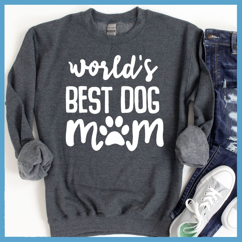 World's Best Dog Mom Sweatshirt