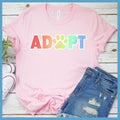 Adopt Colored Print T-Shirt - Rocking The Dog Mom Life