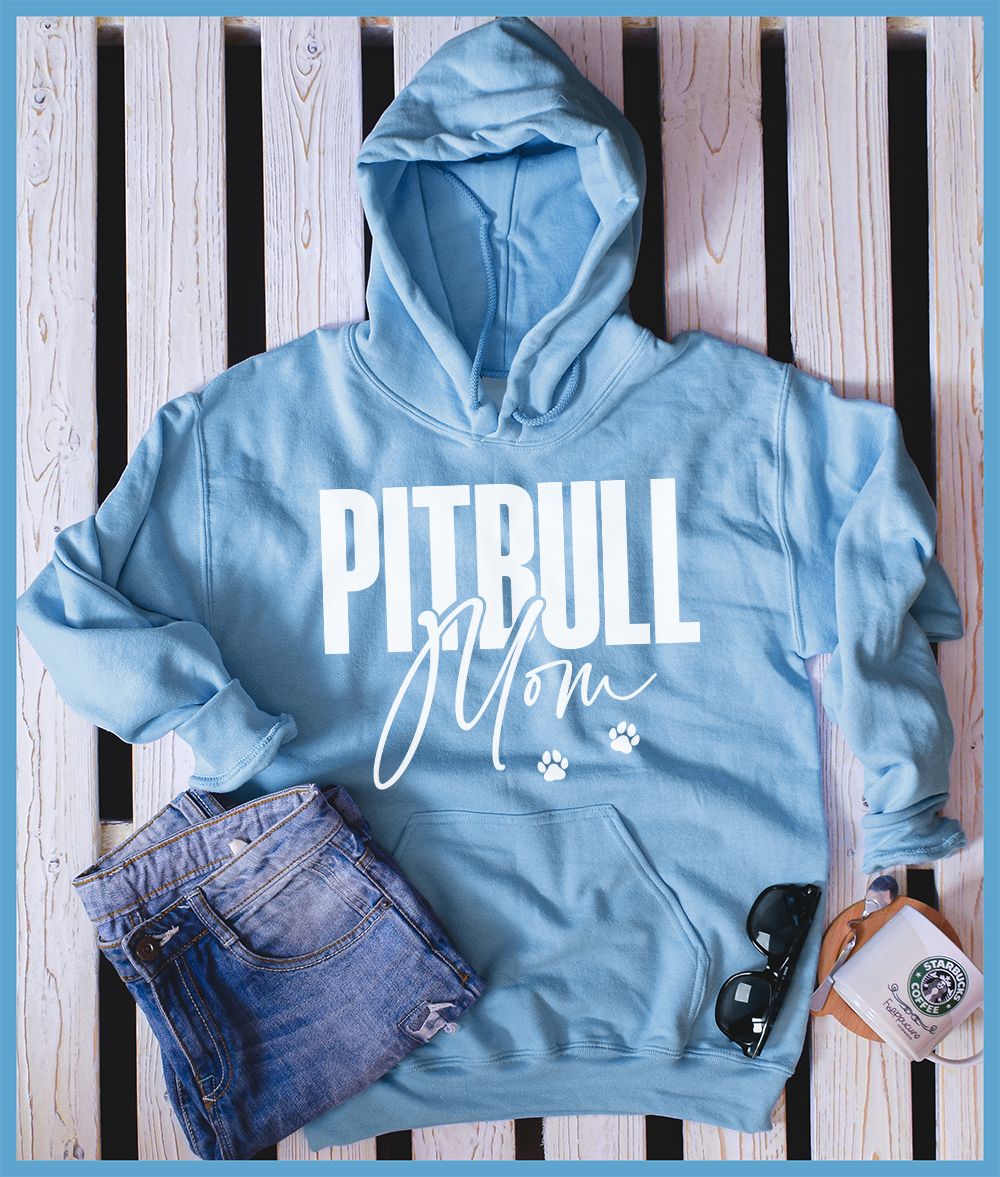 Pitbull Mom Hoodie